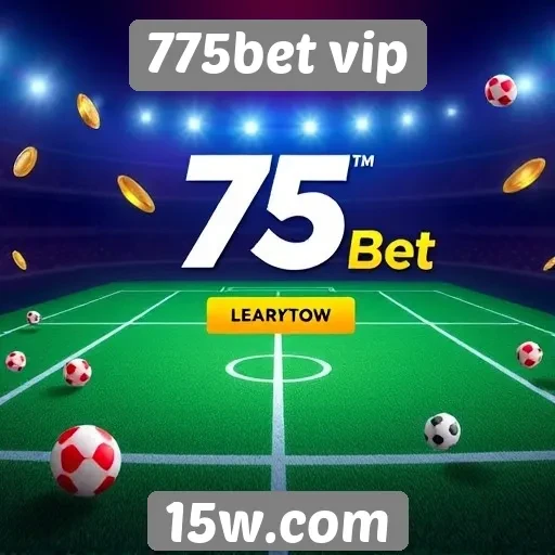 Ofertas e promoções disponíveis no 775bet vip